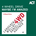 Nils Landgren、Michael Wollny、Wolfgang Haffner、Lars Danielsson - Maybe I'm Amazed