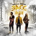 Yella Beezy、Quavo、Gucci Mane - Bacc At It Again