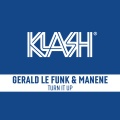 Gerald Le Funk、Manene - Turn It Up