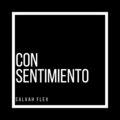 brazen、SALVAH FLEX、Lorenzo - Con Sentimiento