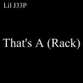 Lil Uzi Vert - That's A(Rack) (Explicit)