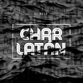 El Ruso - Charlatán (Explicit)