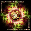 Snap Out Of This World