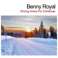 benny royal - Driving Home For Christmas (Club Mix)