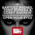 Corey Andrew、Tony Romera、Bartosz Brenes - Open Your Eyes
