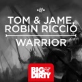 Tom & Jame、Robin Riccio - Warrior