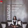 Diandra - Datanglah Dengan Cinta