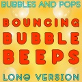 Bouncing Bubble Beeps Long Version