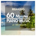 Giovanni Tornambene - 60 Minutes Relaxing Piano Music with Sea Sounds