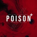 Link Lewis、Ben Rainey、Ryan Nichols - Poison (Extended Mix)