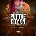 Destinee Lynn - Put The City On ((Explicit))