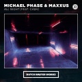 Michael Phase、Ca$h、Maxxus - All Night (Trap Mix)