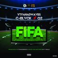 C Blvck、YTFAHADWAVES、Q2 - FIFA