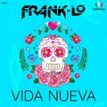Frank-Lo - Vida Nueva