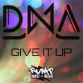 Deano、DNA - Give It Up