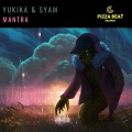 YUKIKA、syam - Mantra