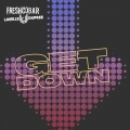 Lavelle Dupree、Freshcobar - Get Down