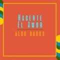 Hacerte el Amor