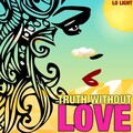 Giacomo Bondi、Lo Light - Truth Without Love