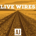 AJ - Live Wires ((Explicit))