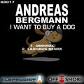 Andreas Bergmann - I Want To Buy A Dog