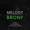 MelodyBrony、PrinceWhateverer、Drummershy、Krizzz、LuckRock - The King