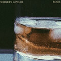 Rosie、Emma Frances Soviero - whiskey ginger