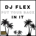 denise belfon、Equiknoxx、Flex、Felix Erwiah - Put Your Back In It