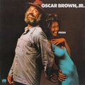 oscar brown jr.、Jr. - But I Was Cool