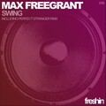 Max Freegrant - Swing	  (Original Mix)