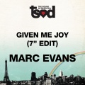 Marc Evans - Given Me Joy [7