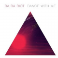 Ra Ra Riot - The New Flesh