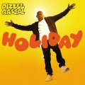 Dizzee Rascal - Holiday (Extended Mix)