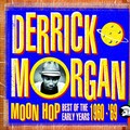 derrick morgan - Heart Of Stone (with Naomi)