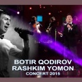 Botir Qodirov - Rashkim yomon