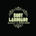 M.A.N.D.Y. - Body Language