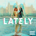 Astryd Brown、Nadia Nakai - Lately