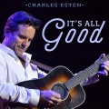 Charles Esten - It's All Good