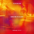 Fafaq、Alan Walker - Sing Me To Sleep (Fafaq Remix)