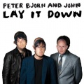 Peter Bjorn and John - lay it down chateau marmont remix