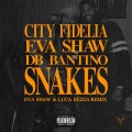 Snakes (Eva Shaw & Luca Rezza Remix|Explicit)