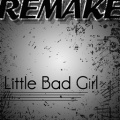 Little Bad Girl