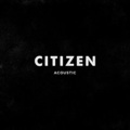 Citizen - Fremont