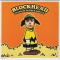 Blockhead - Big City Boy