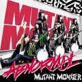 MUTANT MONSTER - いざまいらん