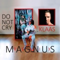 Do Not Cry (Klaas Mix)