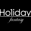 Holiday - 판타지