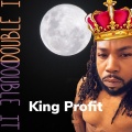 KD、King Profit - Double It (Explicit)