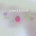 FLOWER FLOWER - Tomoshibi