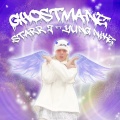 STARR J、YUNG NIKE - Ghost Mane